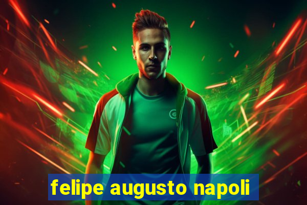 felipe augusto napoli